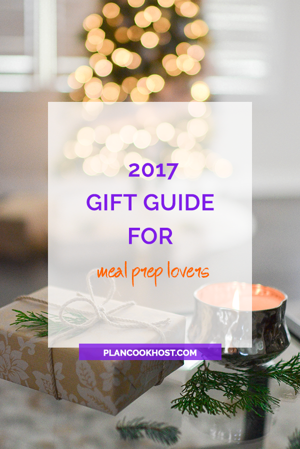 2017 Gift Guide For Meal Prep.png