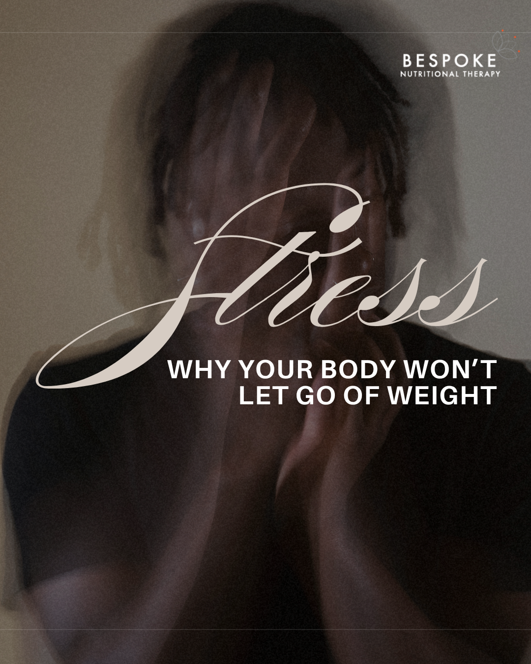 Why Your Body Won’t Let Go of Weight