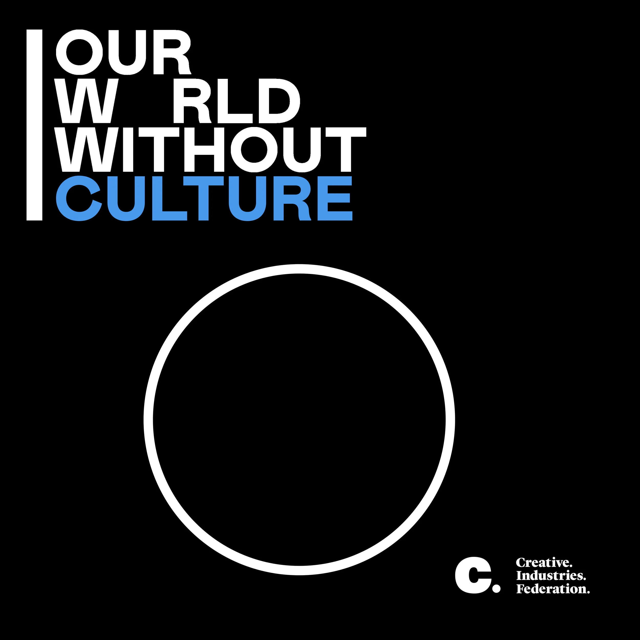 #OurWorldWithout Campaign