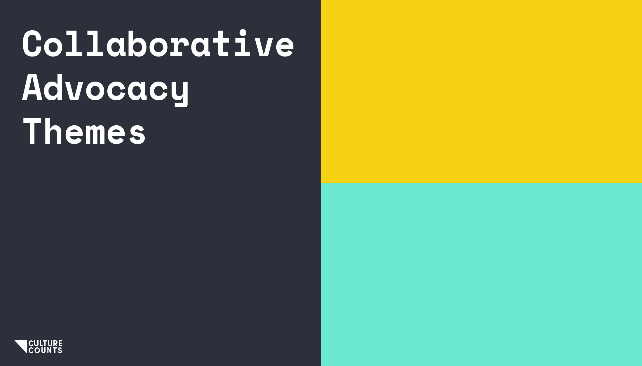 Collaborative Advocacy Themes