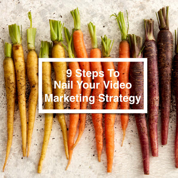 9 Steps To Nail Your Video Marketing Strategy April 2018 New to video marketing? Or want to boost your current video ROI? Here's all the tools you'll need to build the most effective video campaigns that get results.