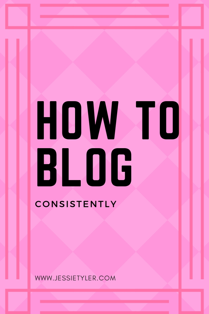 How to Blog consistently.jpg