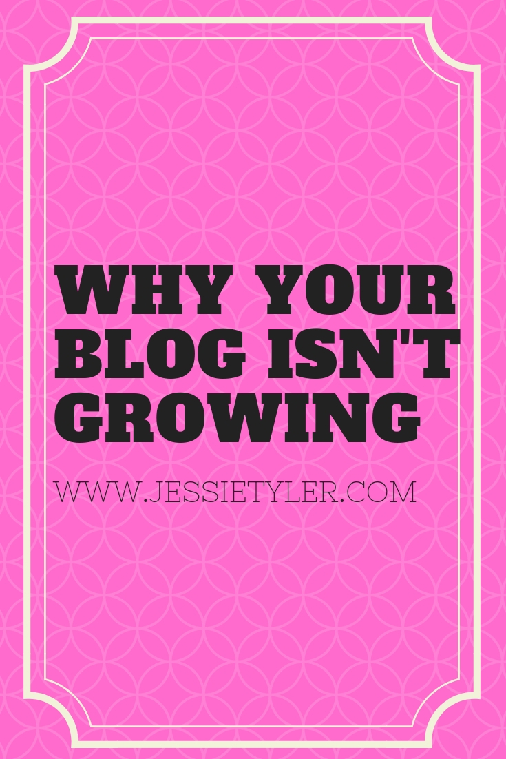 Why Your Blog Isn't Growing.jpg