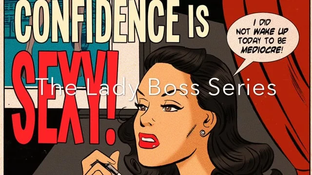 Lady boss Series (Copy)