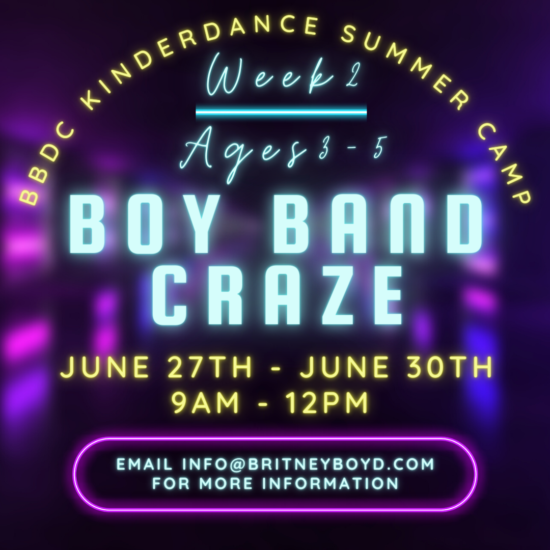 Kinderdance Summer Camp Week 2- BOY BAND CRAZE!
