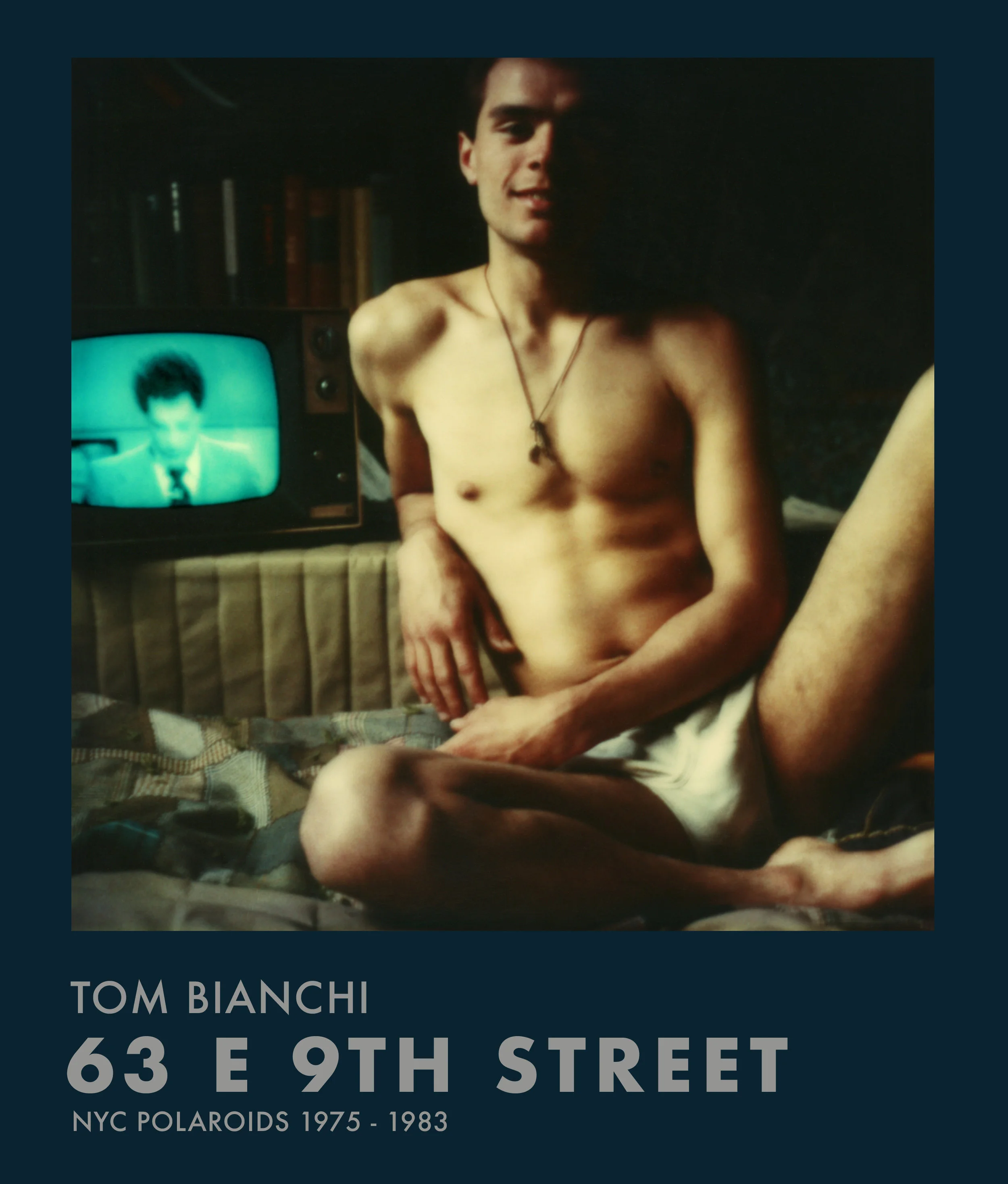 Tom Bianchi: 63 E 9th Street Published by Damiani Hardcover with jacket, 8 1/2 x 10 in. / 215 pgs / 262 images ISBN 9788862086462
