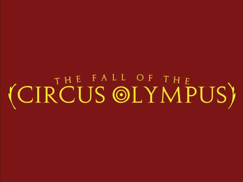 Fall of The Circus Olympus