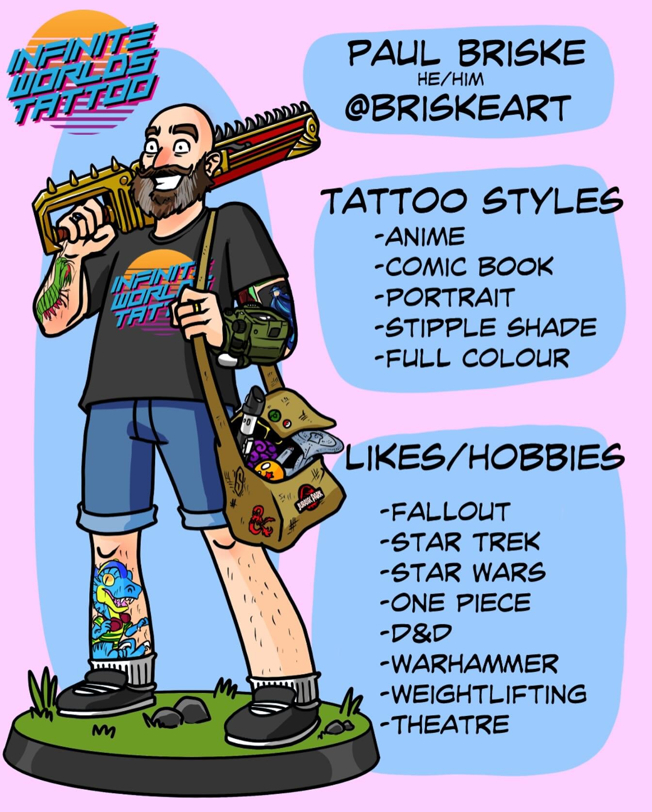 Meet the mastermind behind Infinite Worlds Tattoo! Paul Briske @briskeart , our fearless leader and studio dad, is a nerd at heart with a passion for all things Star Trek, Star Wars, anime and comics. When he&rsquo;s not tattooing, you can find him l
