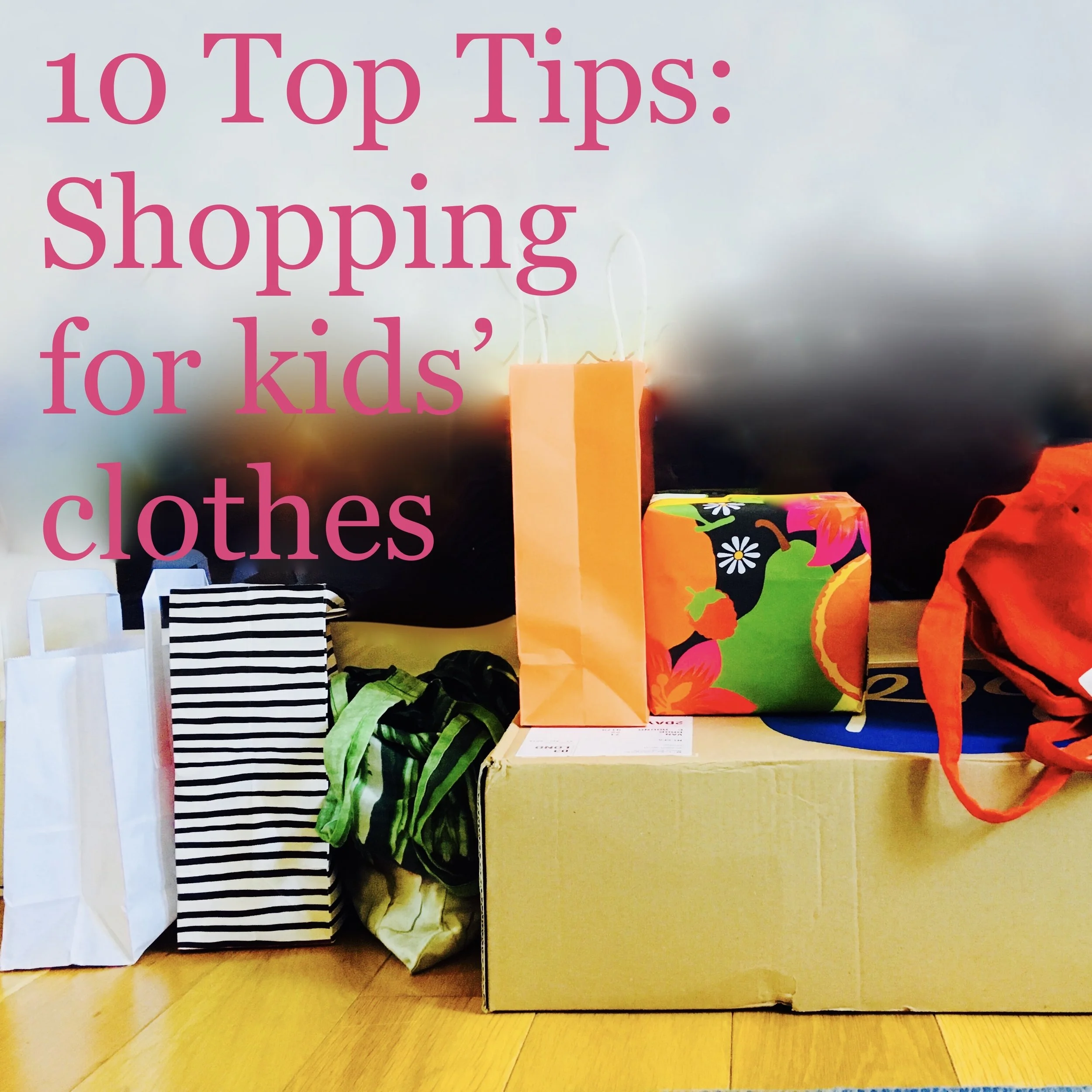 Our Top Ten Shopping-For-Kids'-Clothes Tips