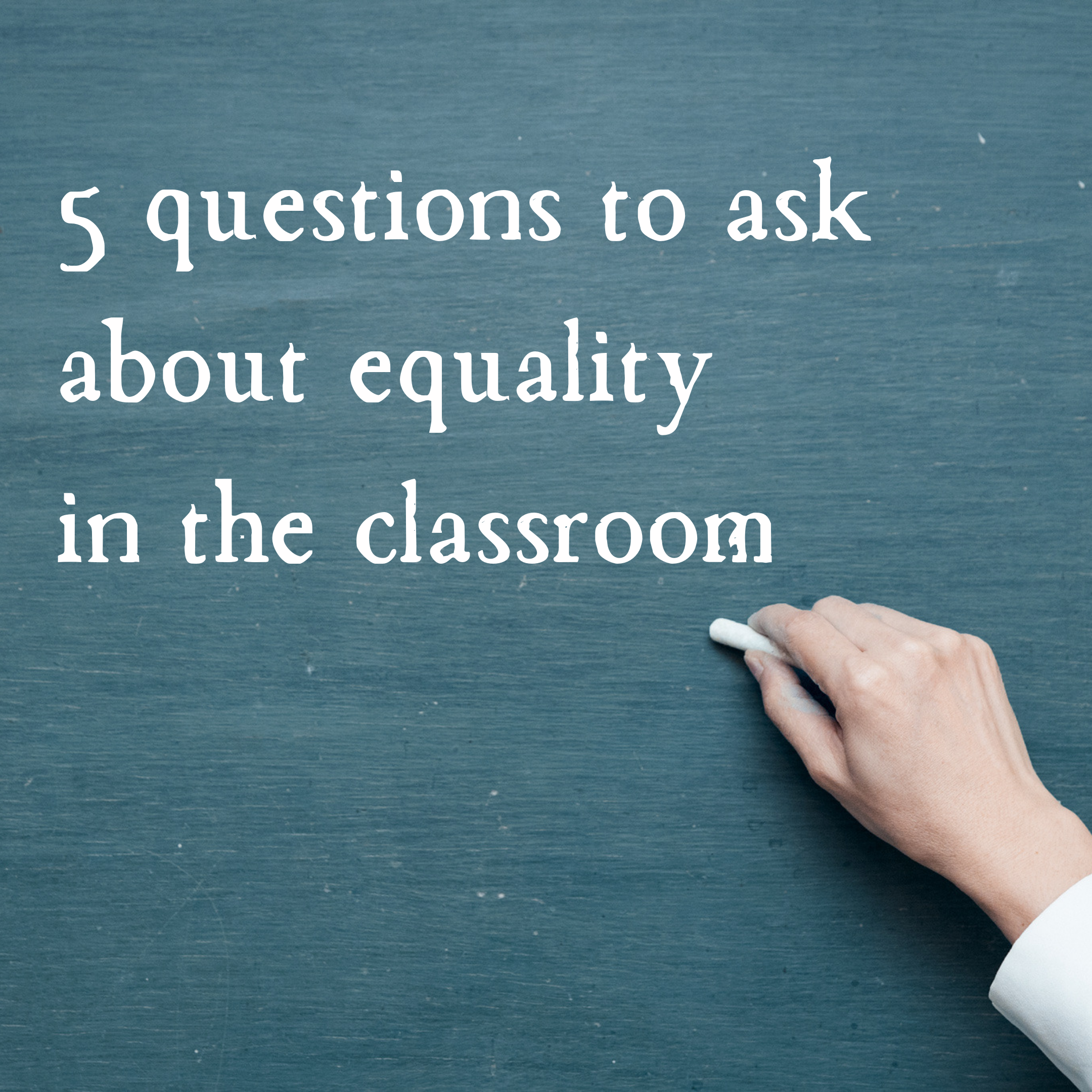 5 things to ask your teacher about gender equality