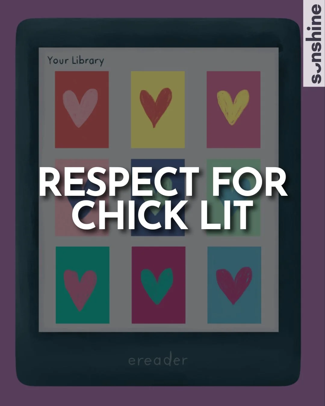 Chick lit. Romcoms. Romance. The pink-and-lime-green covers with the high heel on the front.

For years, books about love written by women have been dismissed as &ldquo;throw away&rdquo; or &ldquo;too girlie&rdquo;, but Hayley Grove makes the case fo
