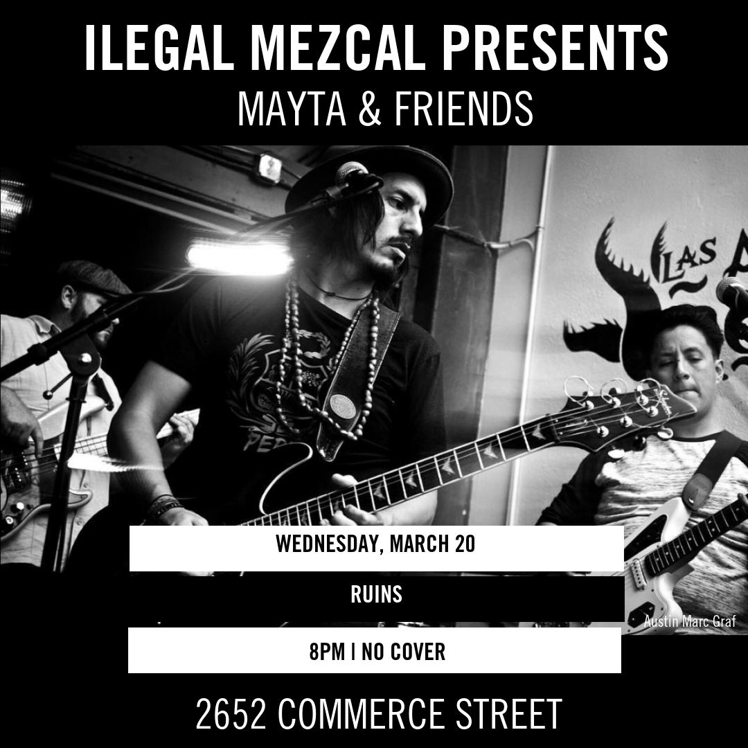 Ilegal Mezcal Presents: MAYTA & Friends