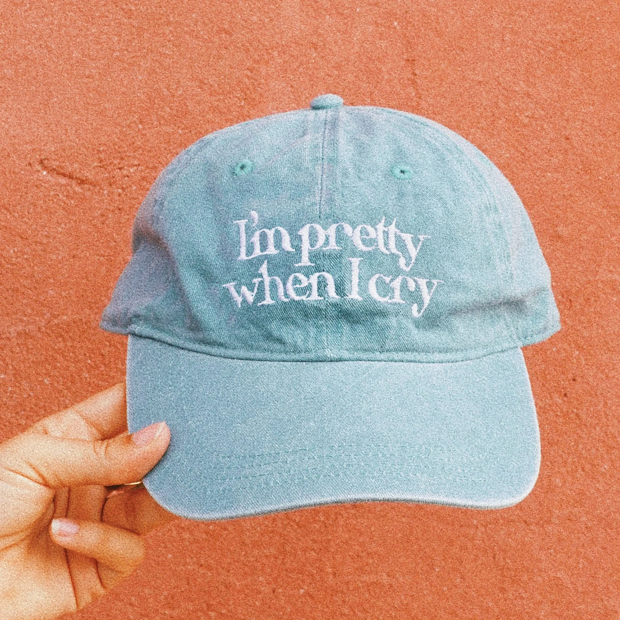 "I'm Pretty When I Cry" Hat