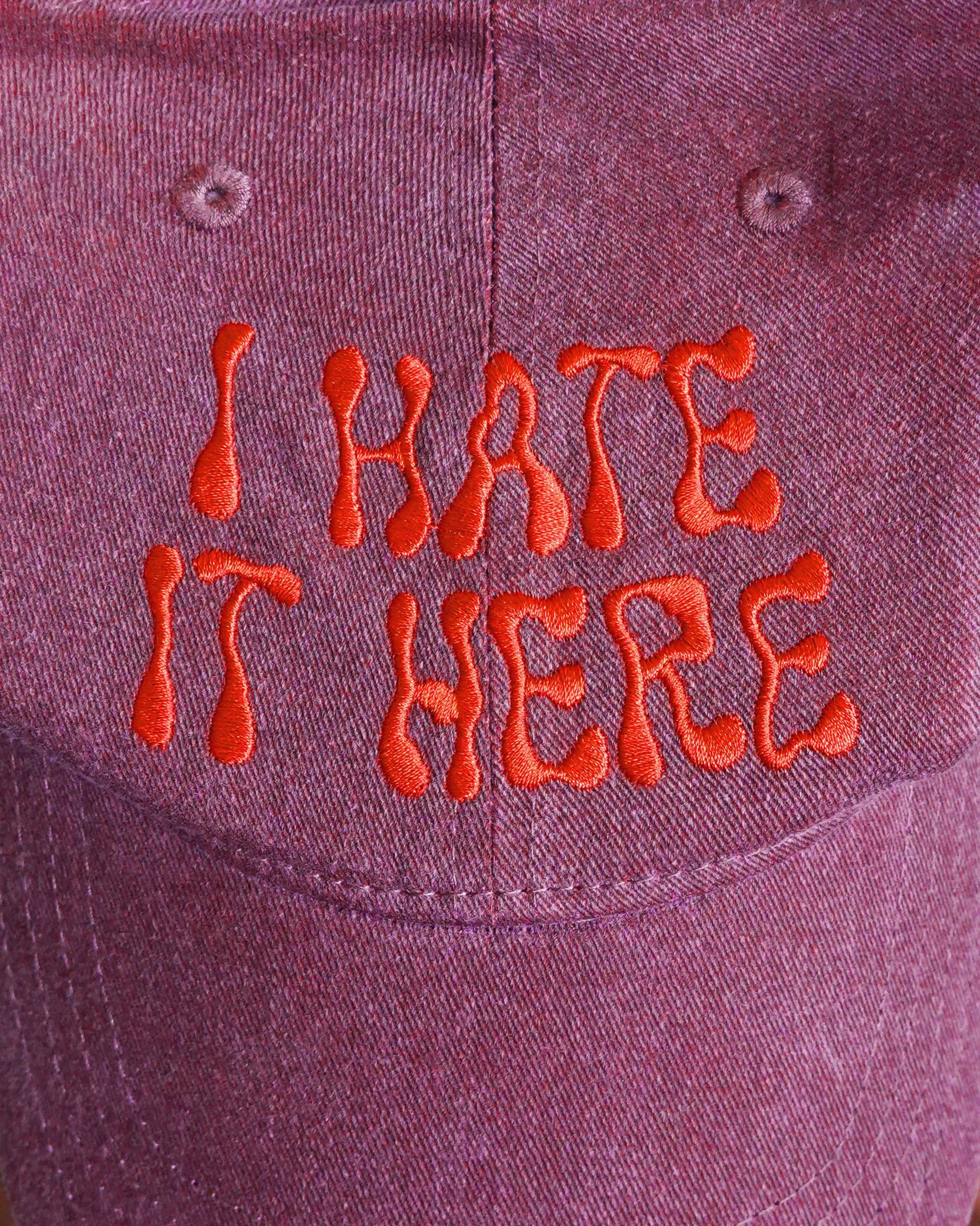 "I Hate It Here" Hat *SECONDS*