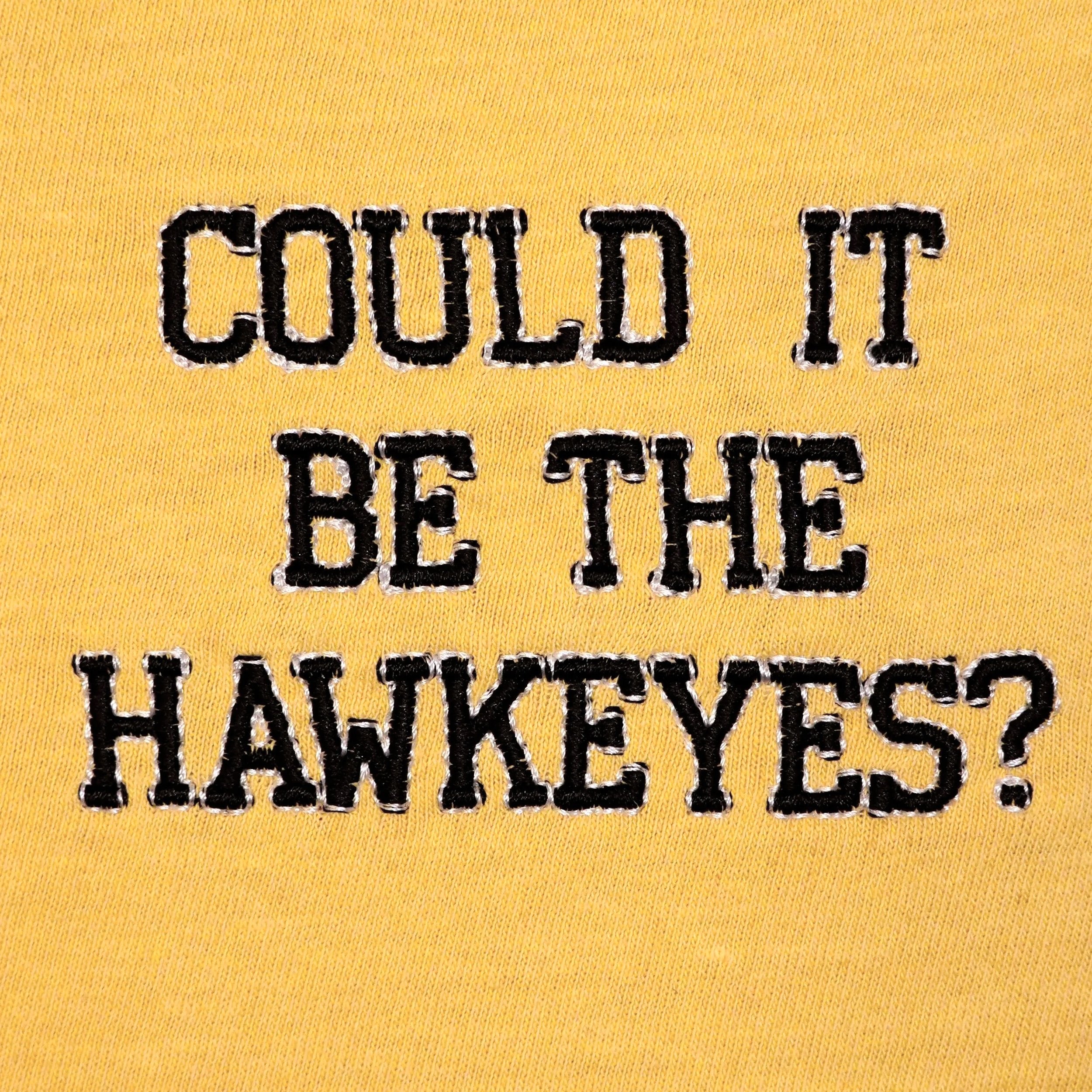 DM-to-Claim: "Could It Be the Hawkeyes?" Medium Mustard T-Shirt