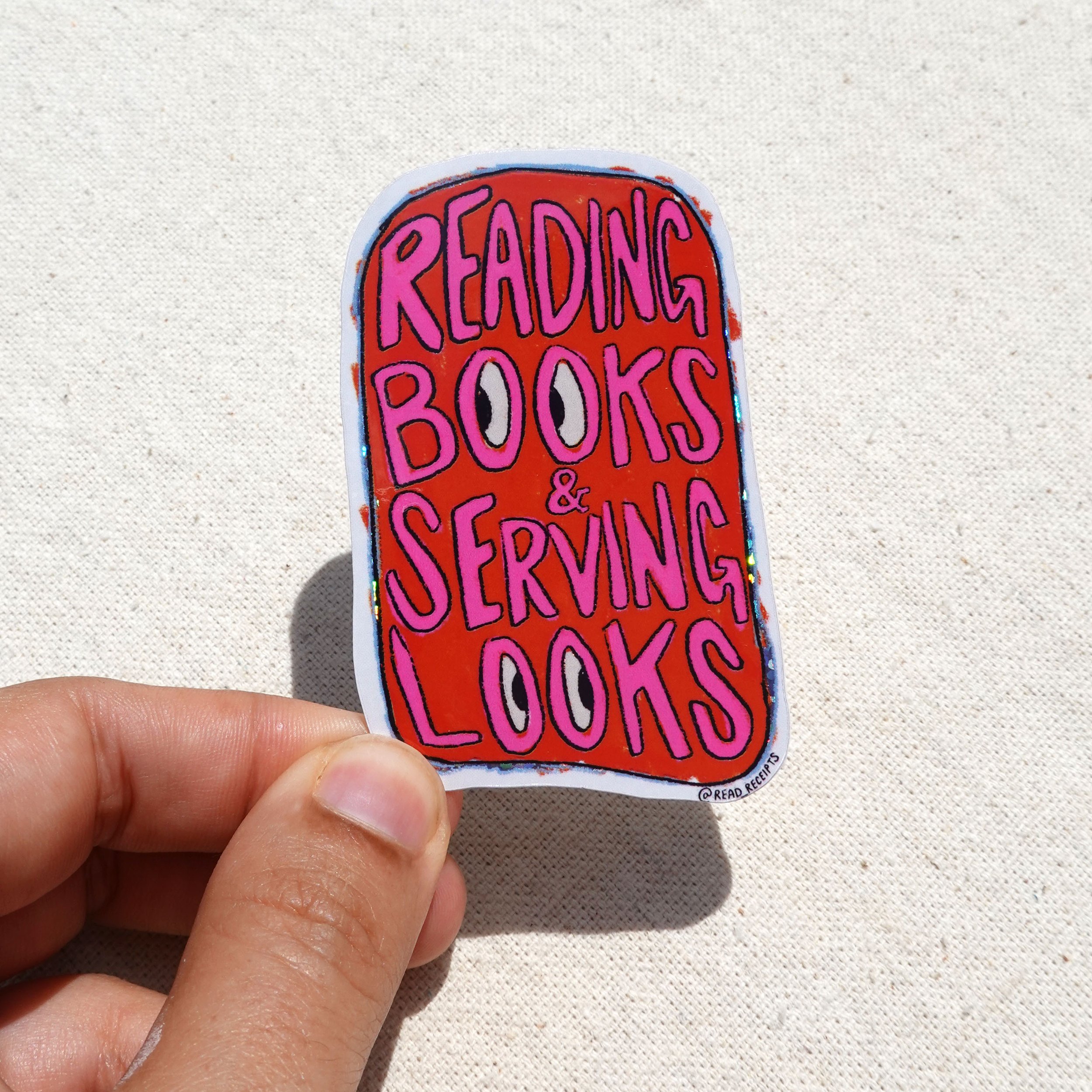 "Reading Books & Serving Looks" Sticker