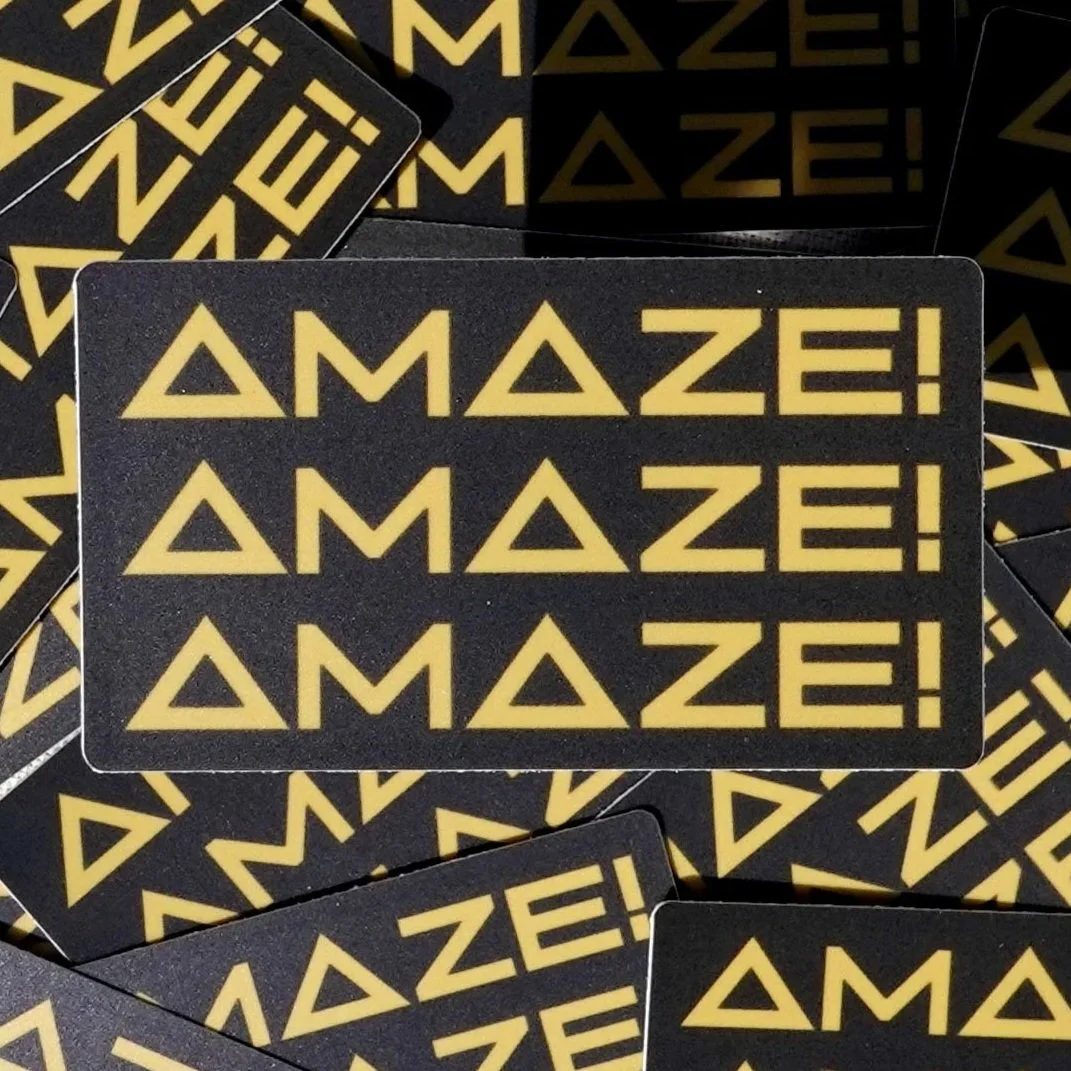 "AMAZE! AMAZE! AMAZE!" Glow-In-the-Dark Sticker