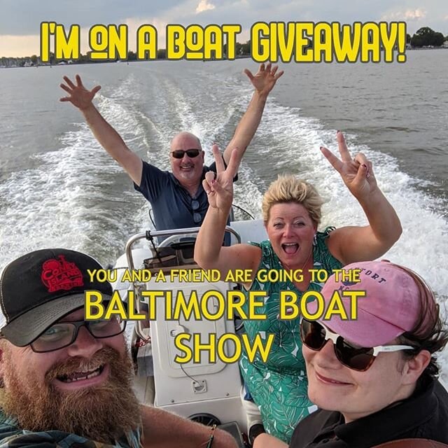 The first of TWO &ldquo;I&rsquo;m on a Boat&rdquo; GIVEAWAYS is here! Here is your first opportunity to win TWO FREE tickets to the Baltimore Boat Show. Follow us and tag a buddy in the comments that you want to share your FREE ticket with. Encourage