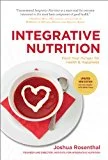 Integrative Nutrition by Joshua Rosenthal