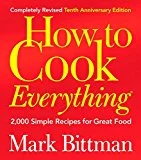 How to Cook Everything by Mark Bittman