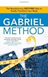 The Gabriel Method by Jon Gabriel