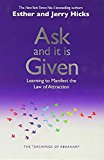 Ask and It Is Given by Esther and Jerry Hicks