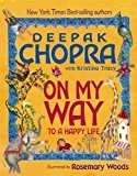 On My Way to a Happy Life by Deepak Chopra