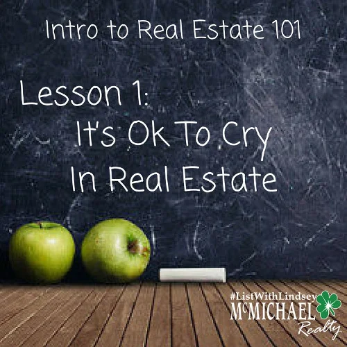 It's Ok to Cry in Real Estate.jpg