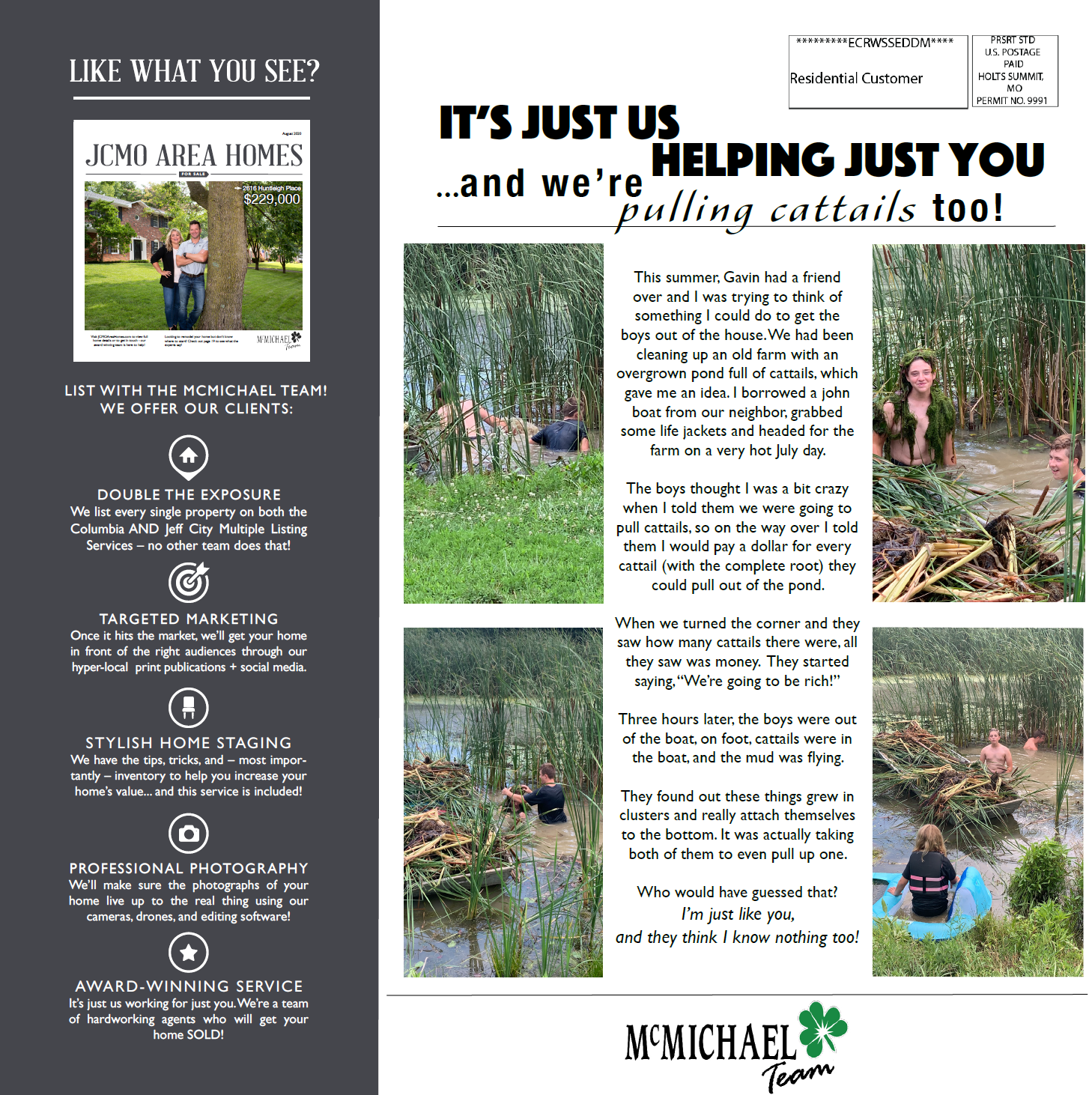 And we're pulling cattails too!