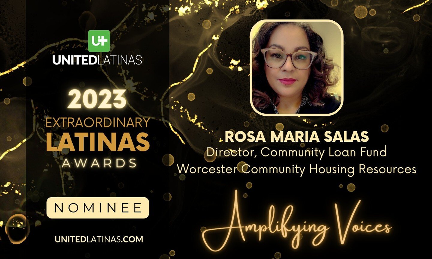 We are so proud of Rosa who is the Director of WCHR's Community Loan Fund. Congratulations on your nomination!