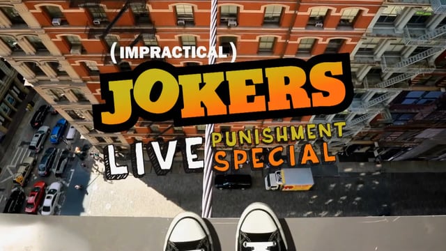 IMPRACTICAL JOKERS LIVE PUNISHMENT SPECIAL