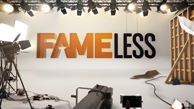 FAMELESS