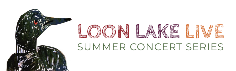 Loon Lake Live!