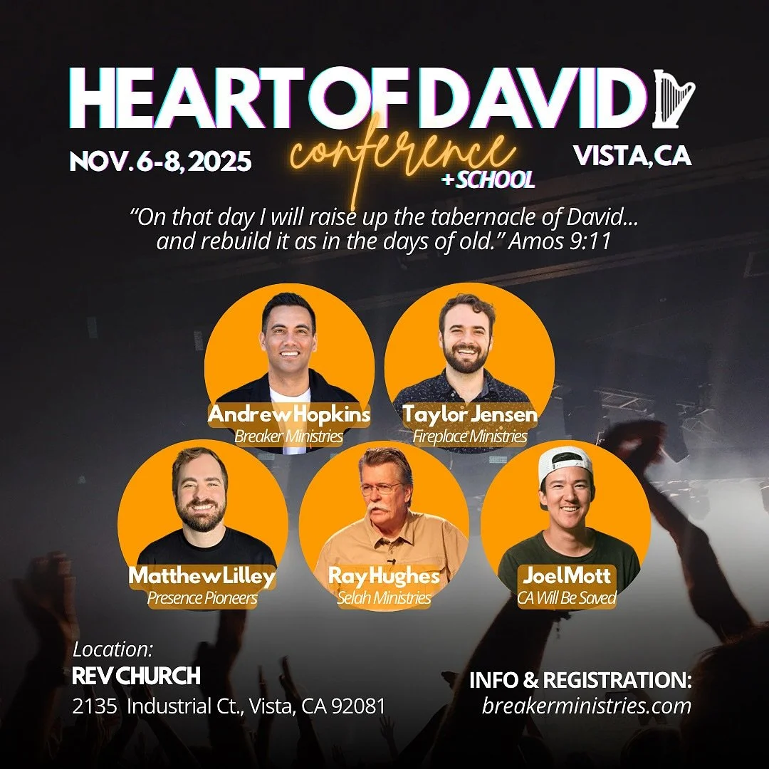 Excited to announce the Heart of David conference + school!! 🙌🏽🔥
Nov. 6-8, 2025 | Vista, CA
With the current state of the world and people’s hearts awakening to Jesus—what a time to be alive! We’ve got to ride the wave 🌊 of a