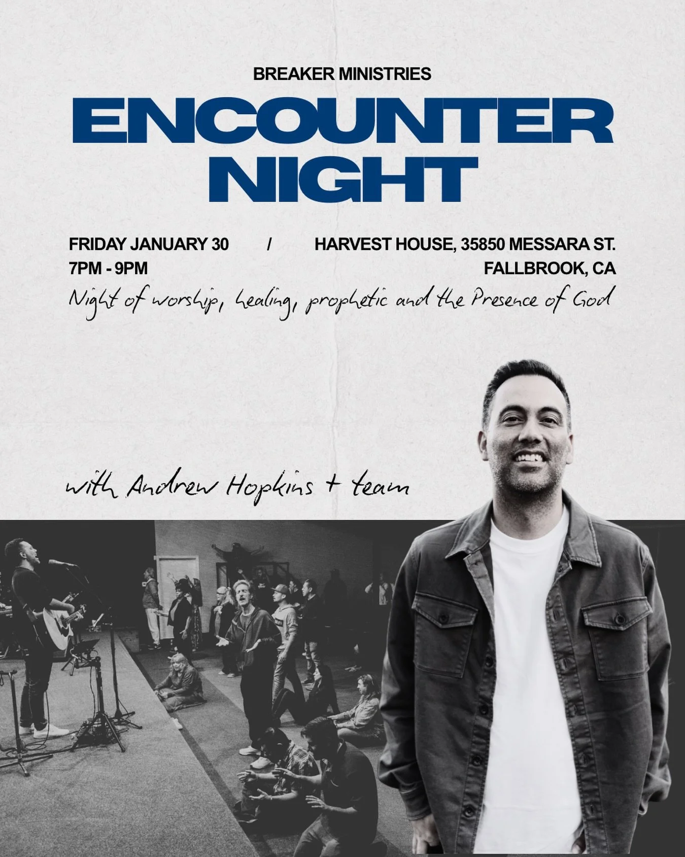 Breaker ENCOUNTER Night, Friday, January 30th, 7pm-9pm

It&rsquo;ll be a night of worship, healing, prophetic, and the Presence of God 🔥

Join us. Bring a friend. Come expectant.

Limited space - RSVP, link in bio ✅

Fallbrook, CA