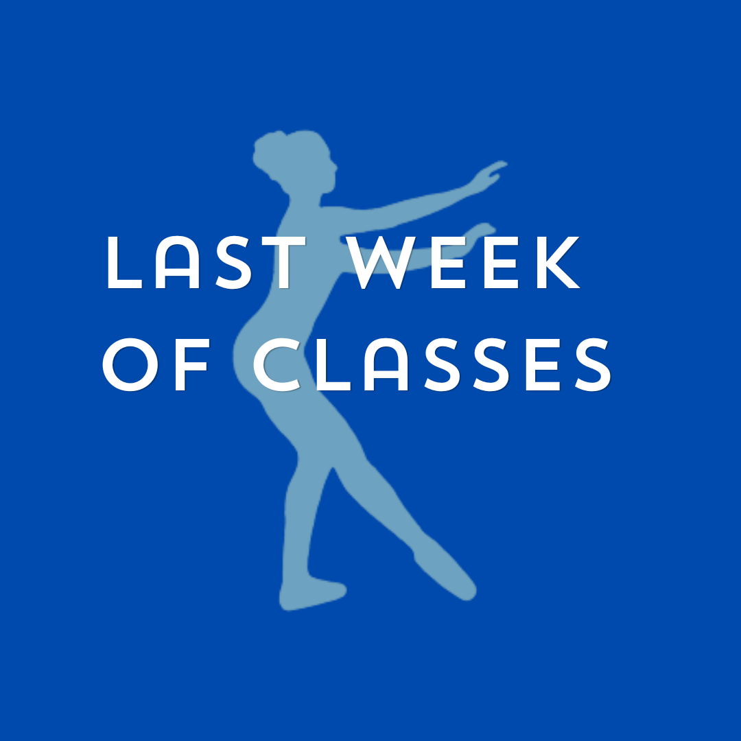 Last Week of Classes