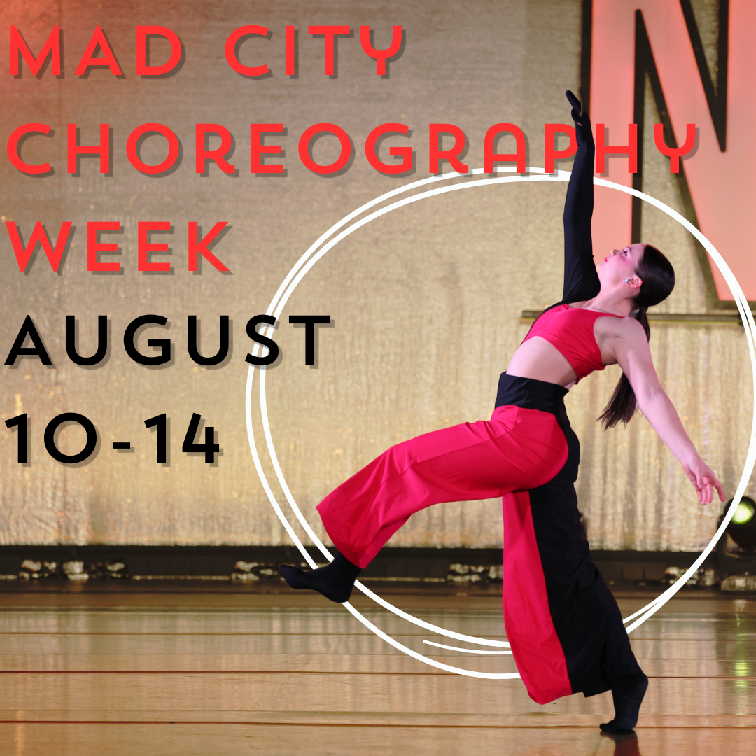 MAD City Choreography Week