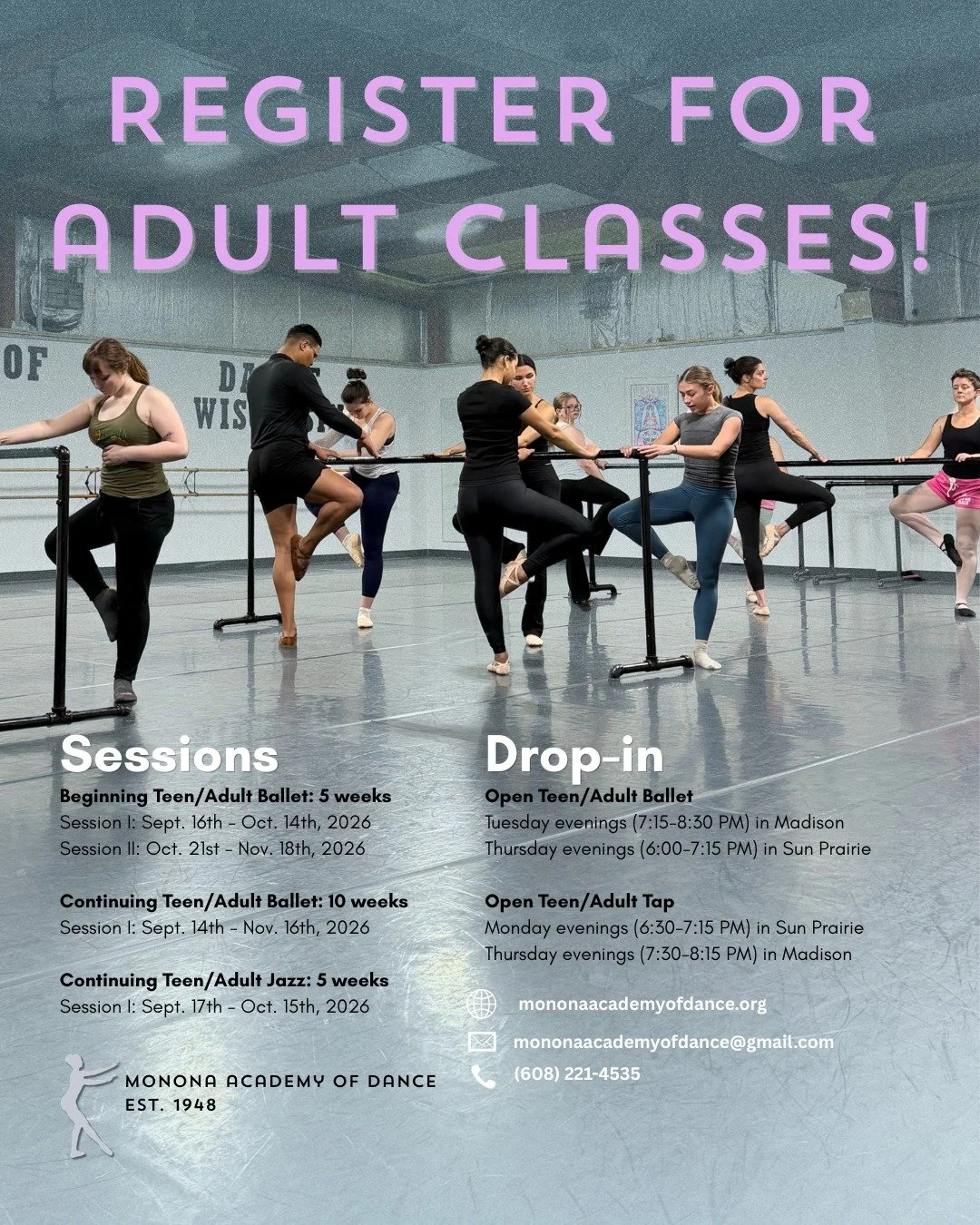 Join us for Fall Adult Classes!

We hope to see you in the studio this fall to learn a new dance style, meet other adults, and get moving! We have options in ballet, tap, and jazz! Whether you are a beginner or returning to dance after awhile, we loo