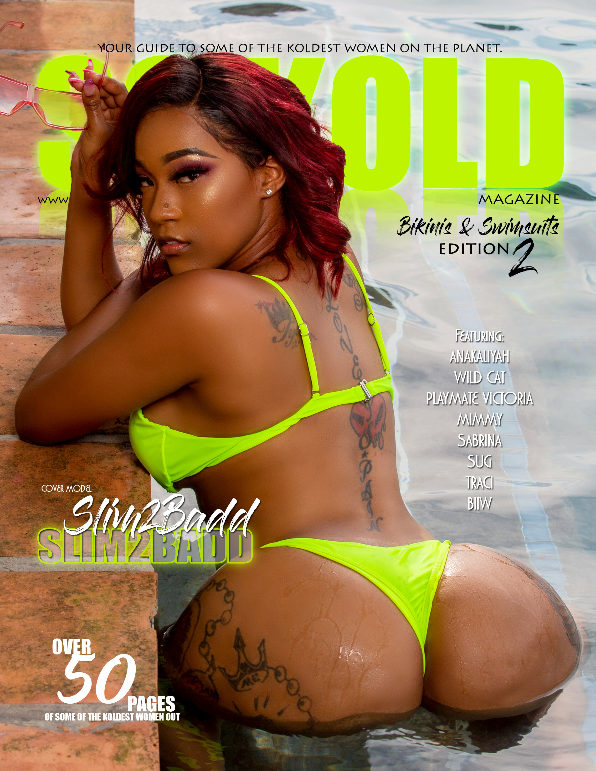 SO KOLD MAGAZINE " BIKINIS &amp;SWIMSUITS 2 " SLIM 2 BADD