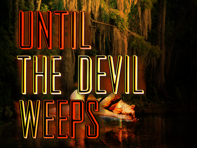 UTDW Promo 5 Until the devil weeps.png