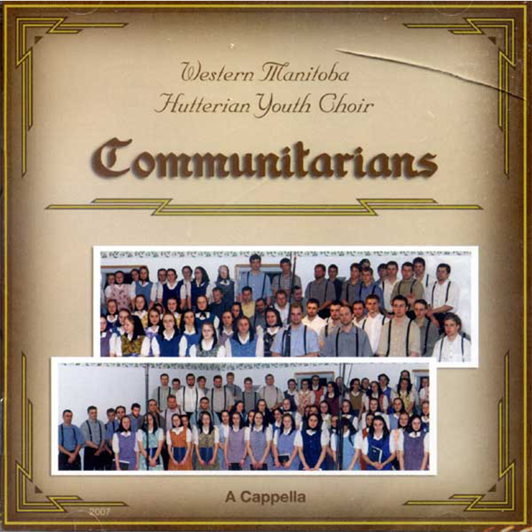 Western Manitoba Hutterian Youth Choir Communitarians — Hutterian