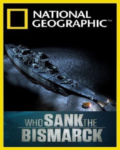 Who Sank the Bismarck