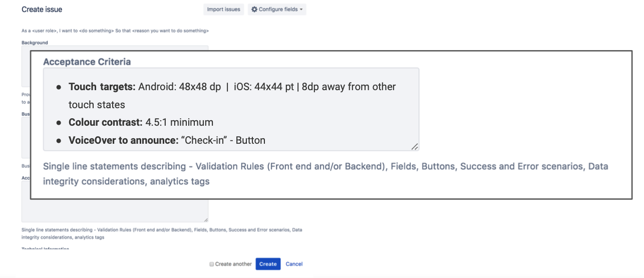 Custom Jira template to ensure accessibility criteria is always front of mind.