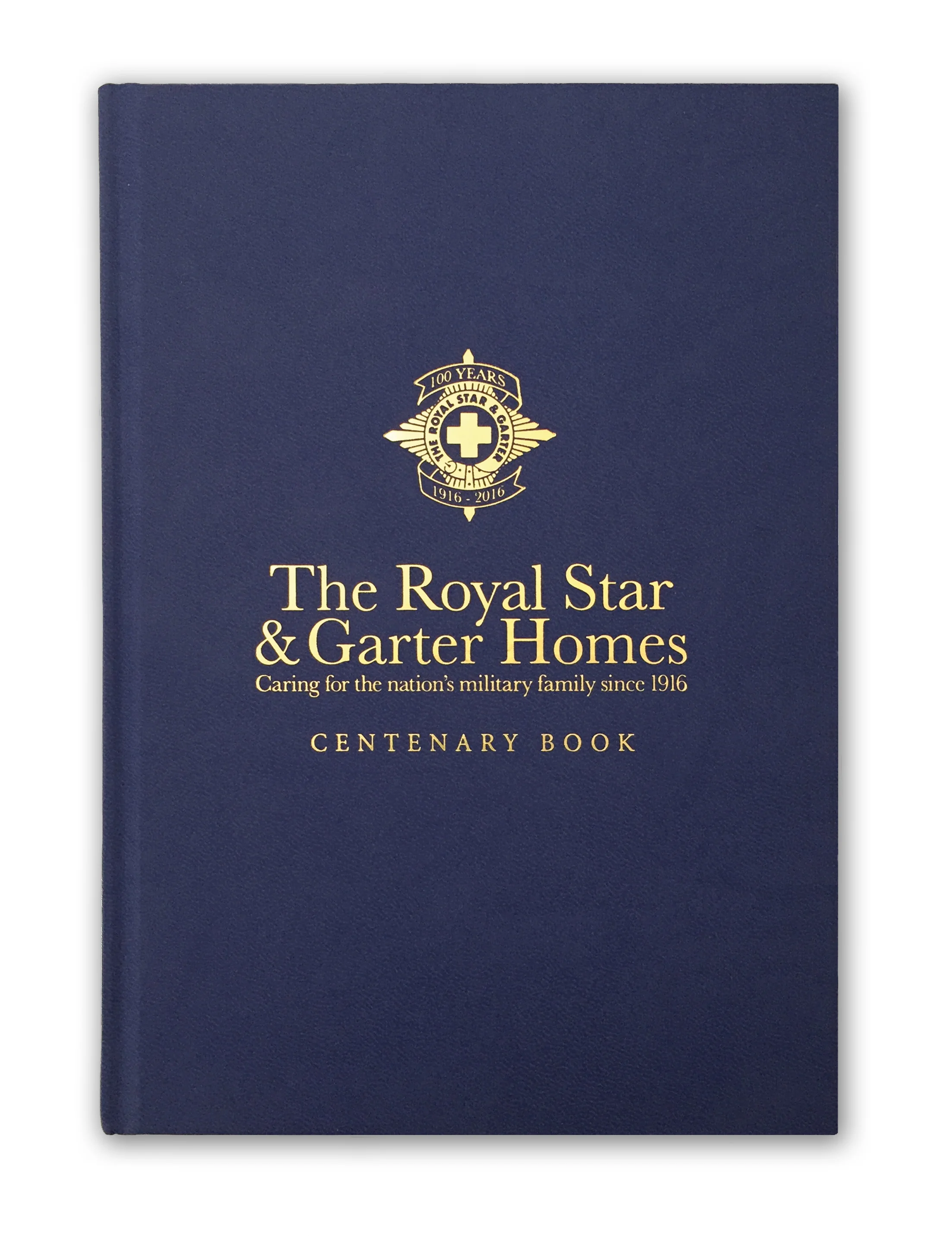 Royal Star &amp; Garter Homes - Centenary Book