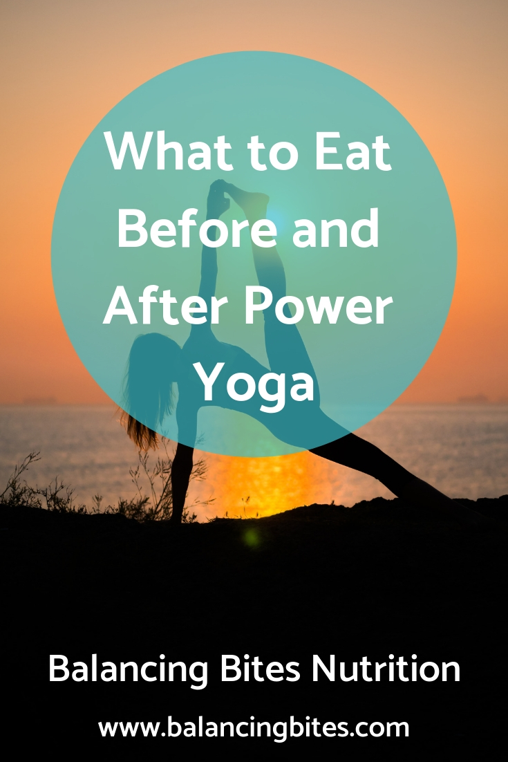 What to Eat Before and After Power Yoga Balancing Bites Yoga.jpg