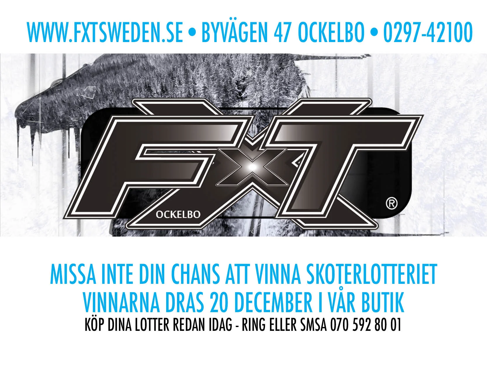 FXT NYHETER - SKOTERLOTTERIET