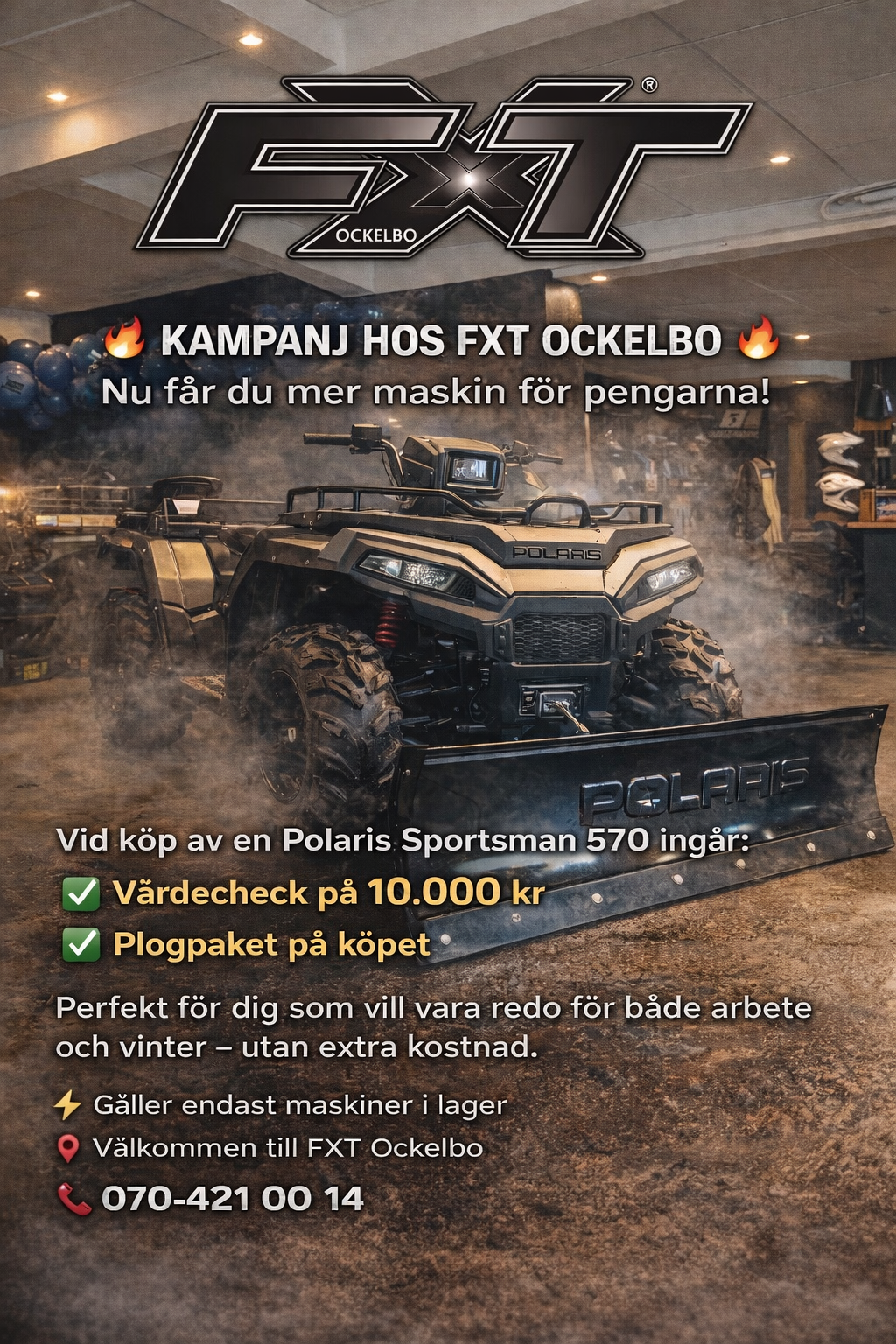 Polaris Sportsman 570 med plogpaket hos FXT Ockelbo – kampanj med 10 000 kr värdecheck och plogpaket på köpet, gäller maskiner i lager.