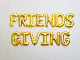The Ultimate Friendsgiving