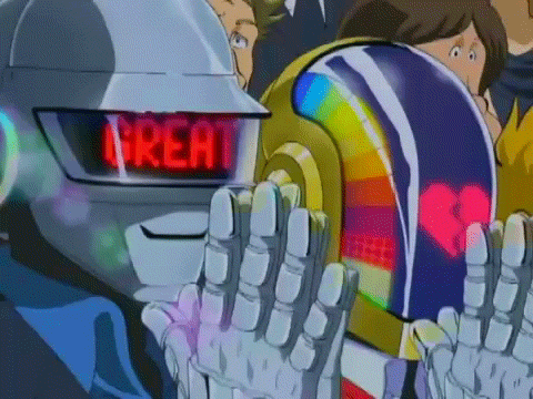 Don't take my word. Ask Daft Punk!
