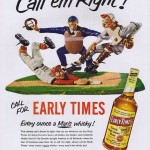 Early Times, 1952